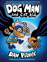 Dog Man GN #04, Dog Man and Cat Kid - HC