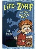 Life of Zarf #02, The Troll Who Cried Wolf - PB