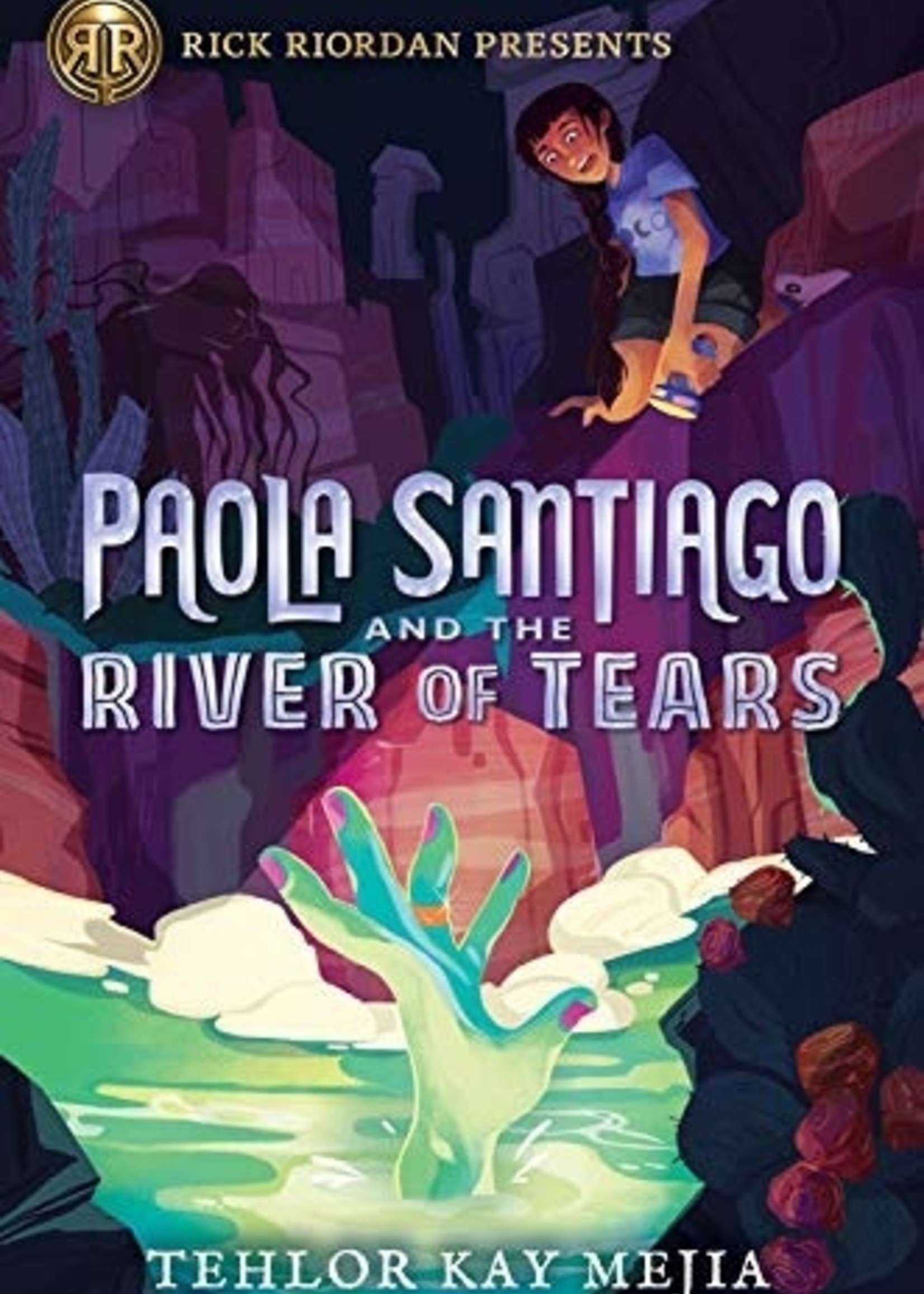 Rick Riordan Presents, Paola Santiago #01, Paola Santiago and the River of Tears - Paperback