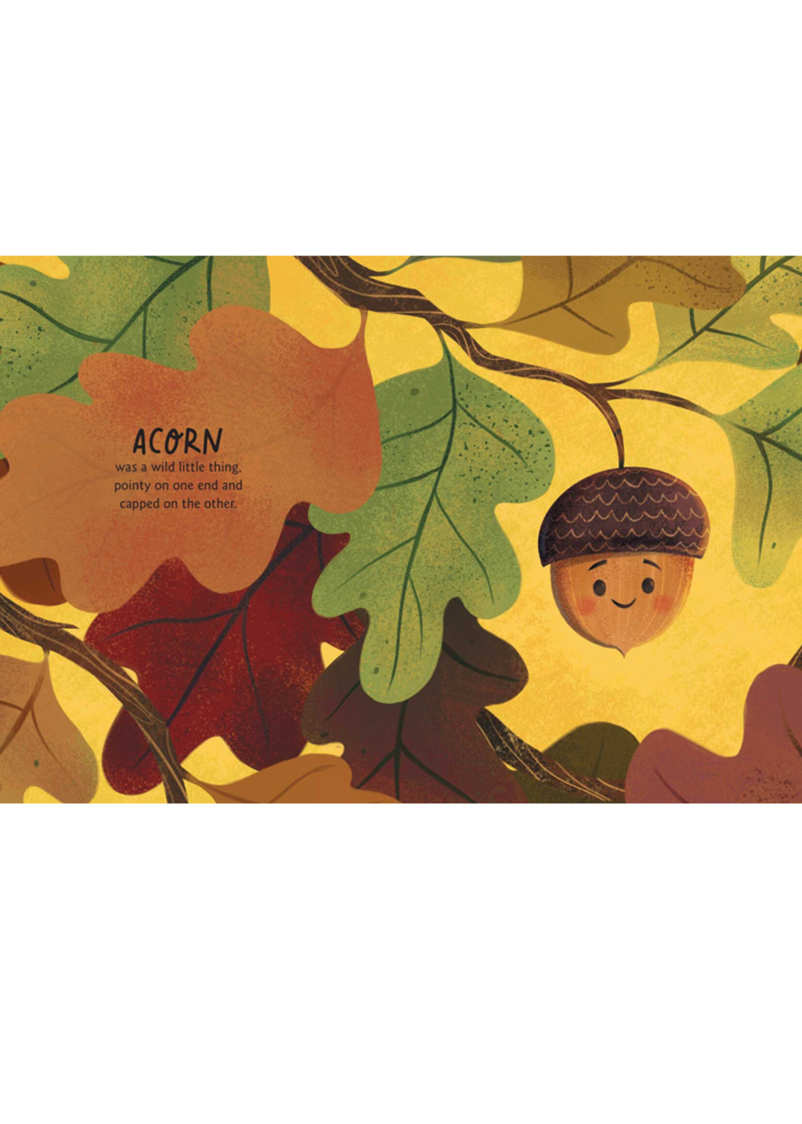 Acorn Was a Little Wild - Hardcover