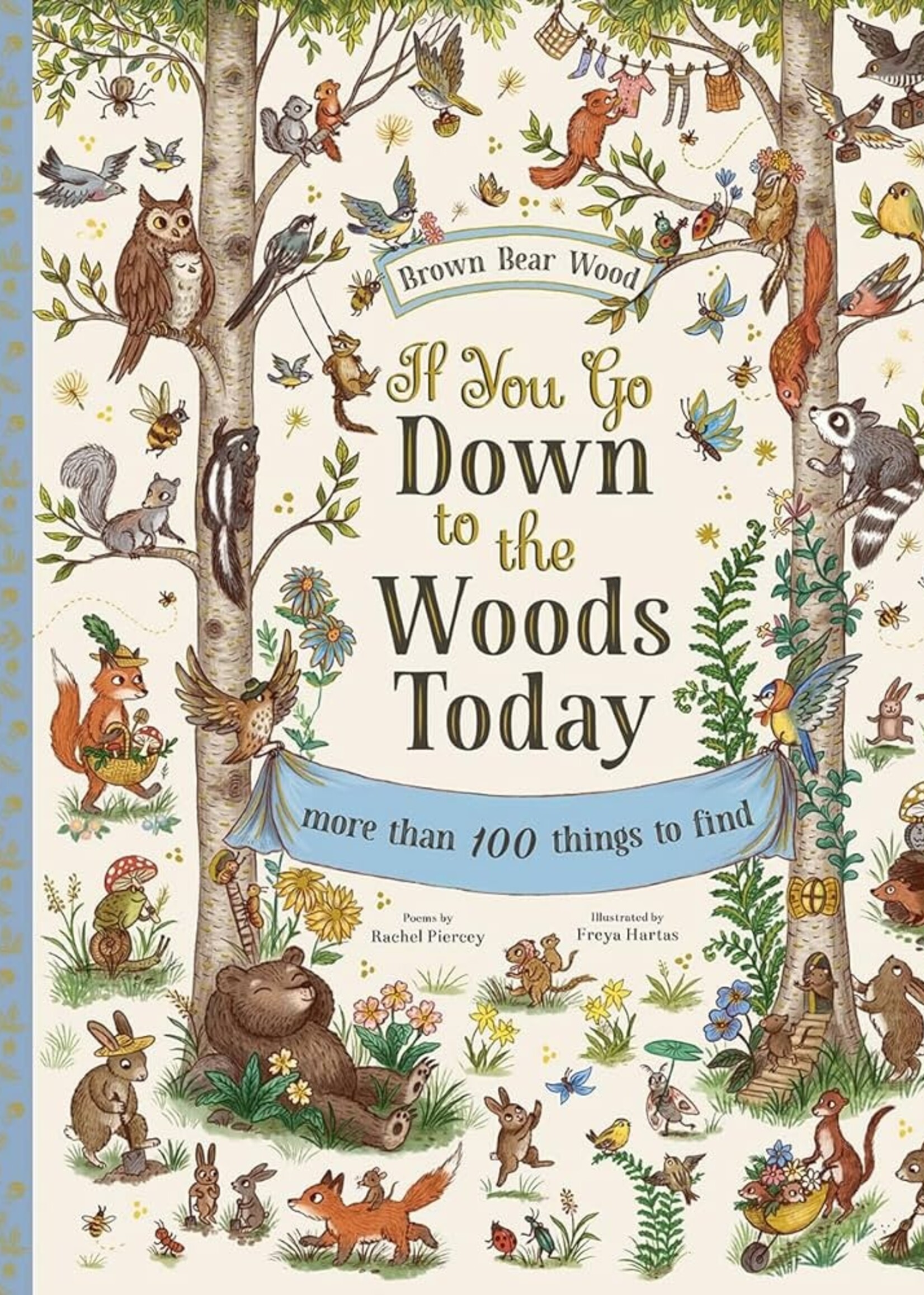 If You Go Down to the Woods Today - Hardcover