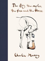 The Boy, the Mole, the Fox and the Horse - HC