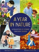 A Year in Nature: A Collection of Stories for Every Season - HC
