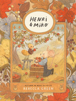 Henri and Miko: Autumn in Bosk Olivette - HC