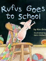 Sterling Publishing Rufus Goes to School - HC