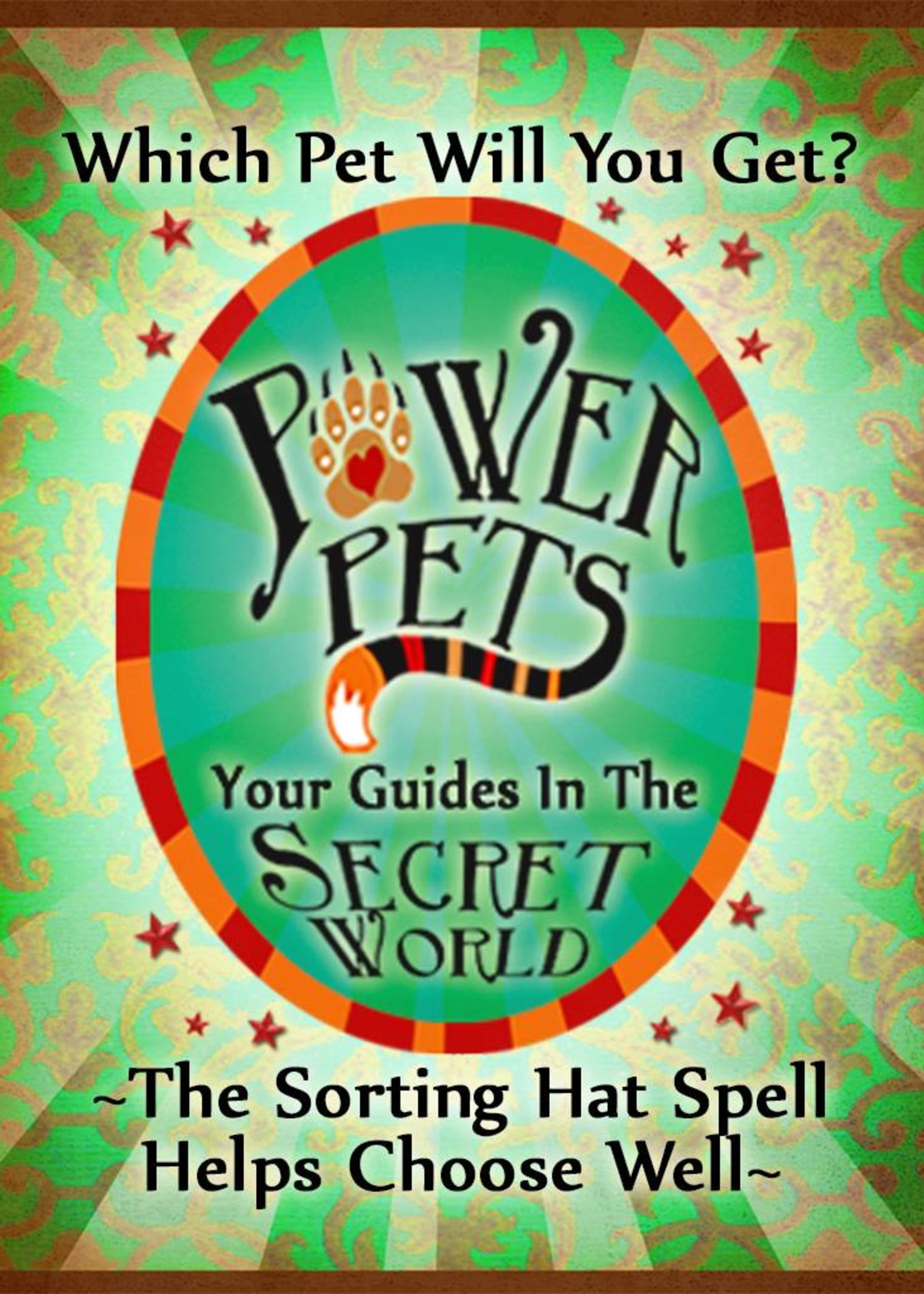 LadyJane Studios Your Power Pet Chosen from the Sorting Hat