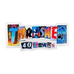 Thrasher Thrasher 40 Years Sticker 6" - Asst'd