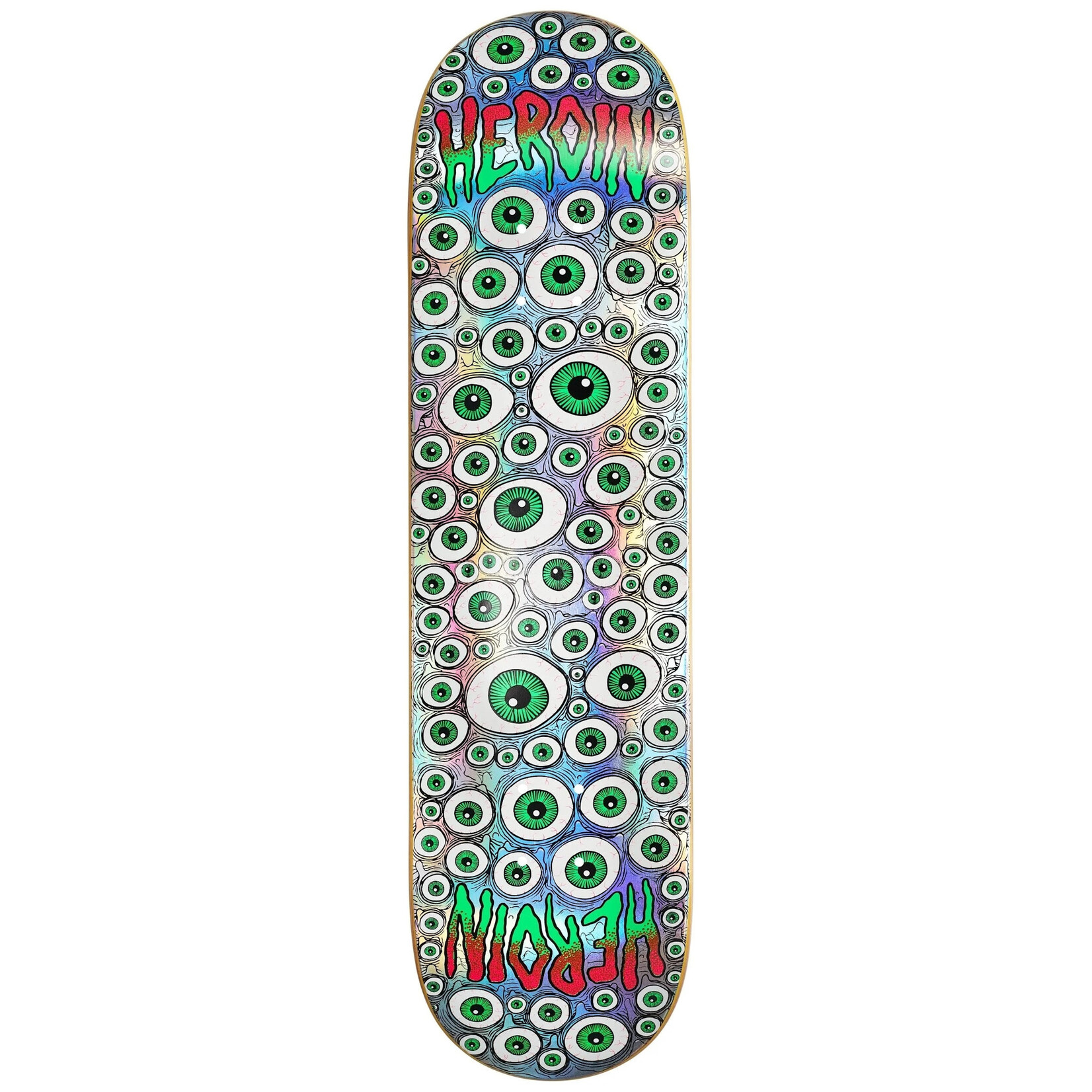 Heroin Heroin - Eyes Holographic Symmetrical Deck - 8.25" x 31.75" x 14"