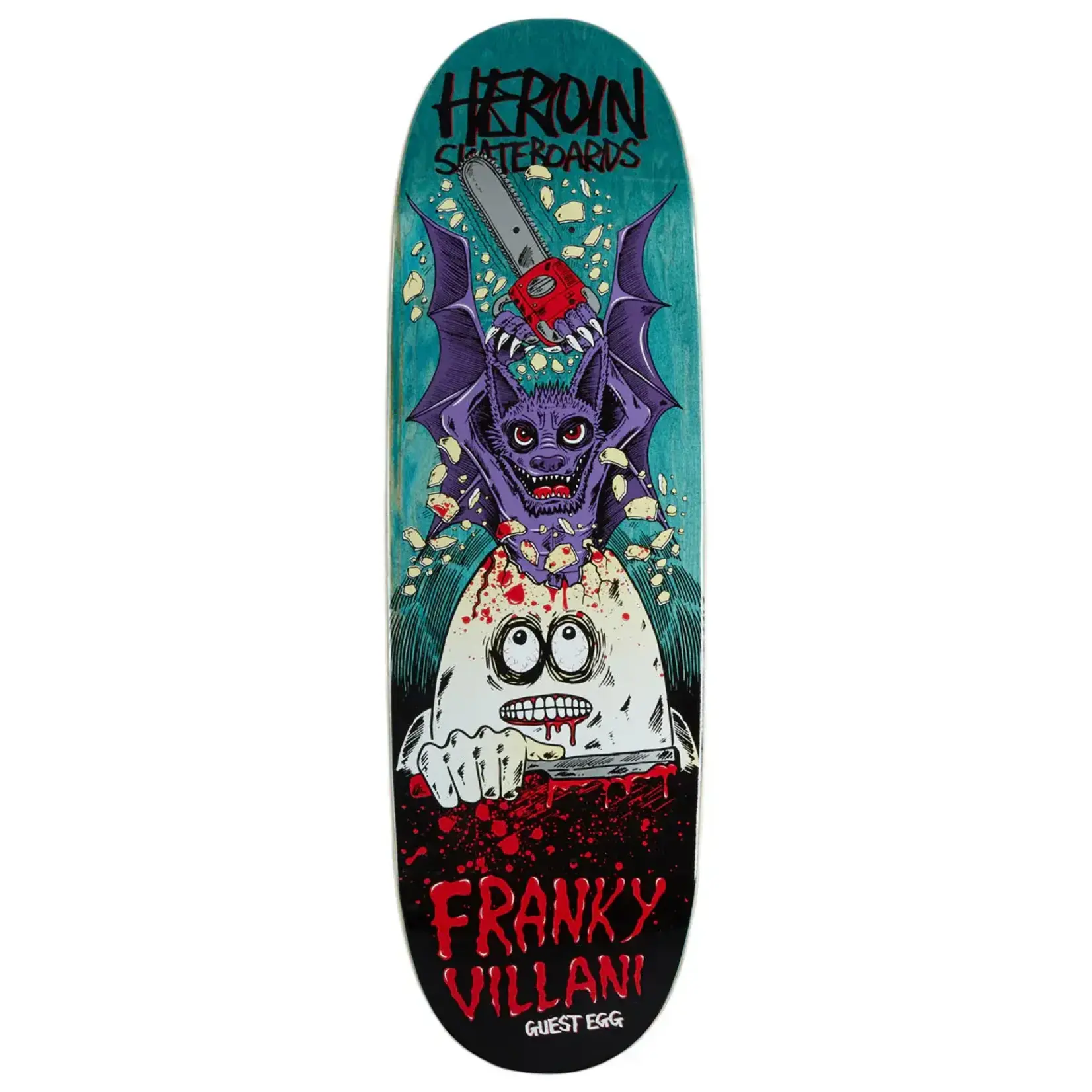 Heroin Heroin - Franky Villani Guest Egg Deck - 9.5" x 32.25" x 14.25"