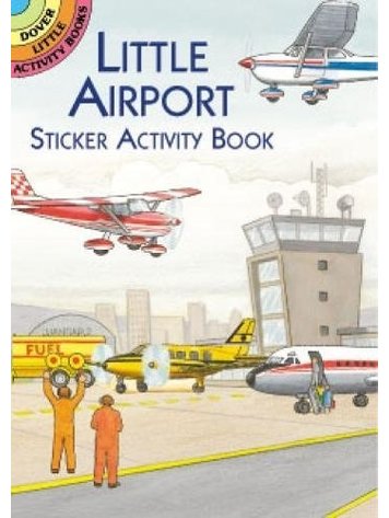 DOVER PUBLICATIONS LITTLE AIRPORT STICKER ACTIVITY BOOK