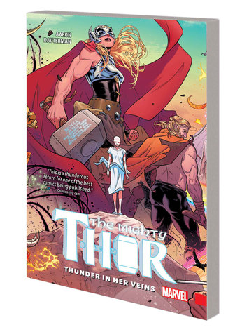 MARVEL COMICS MIGHTY THOR TP VOL 01 THUNDER IN HER VEINS