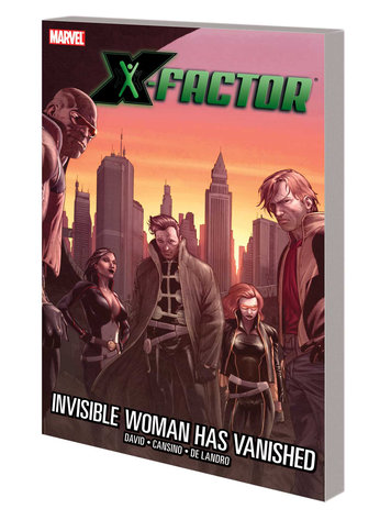 MARVEL COMICS X-FACTOR TP VOL 09 INVISIBLE WOMAN HAS VANISHED MARVEL COMICS X-FACTOR TP VOL 09 INVISIBLE WOMAN HAS VANISHED