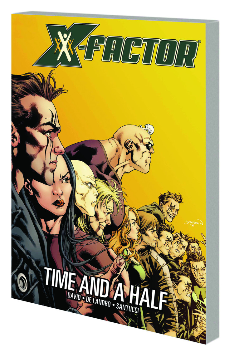 MARVEL COMICS X-FACTOR TP VOL 07 TIME AND A HALF