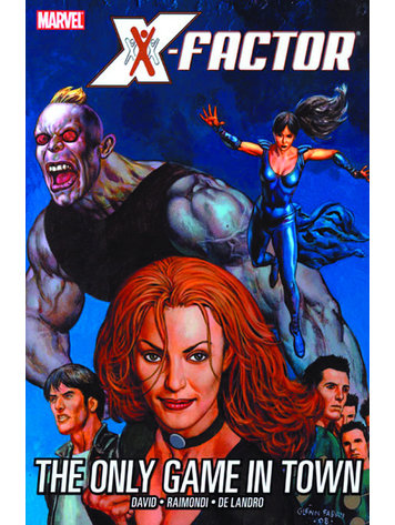MARVEL COMICS X-FACTOR TP VOL 05 ONLY GAME IN TOWN