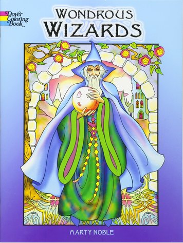 DOVER PUBLICATIONS WONDROUS WIZARDS COLORING BOOK