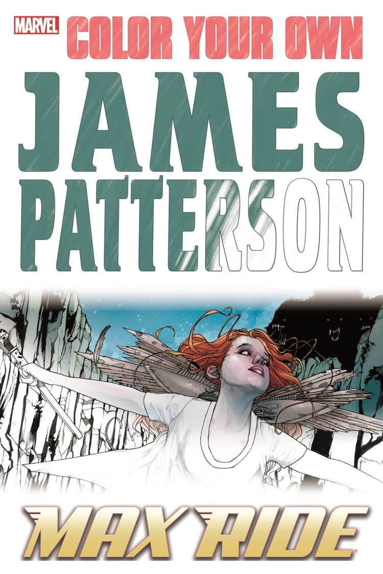 MARVEL COMICS COLOR YOUR OWN JAMES PATTERSON TP