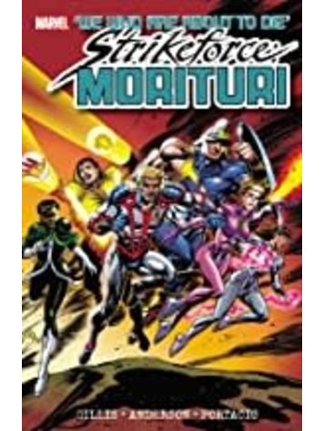 MARVEL COMICS STRIKEFORCE MORITURI TP VOL 01