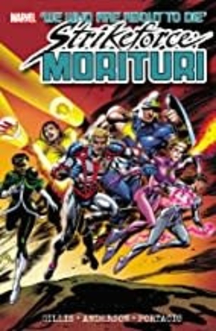 MARVEL COMICS STRIKEFORCE MORITURI TP VOL 01