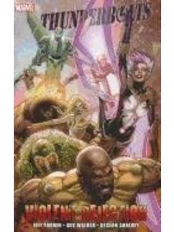 MARVEL COMICS THUNDERBOLTS TP VIOLENT REJECTION