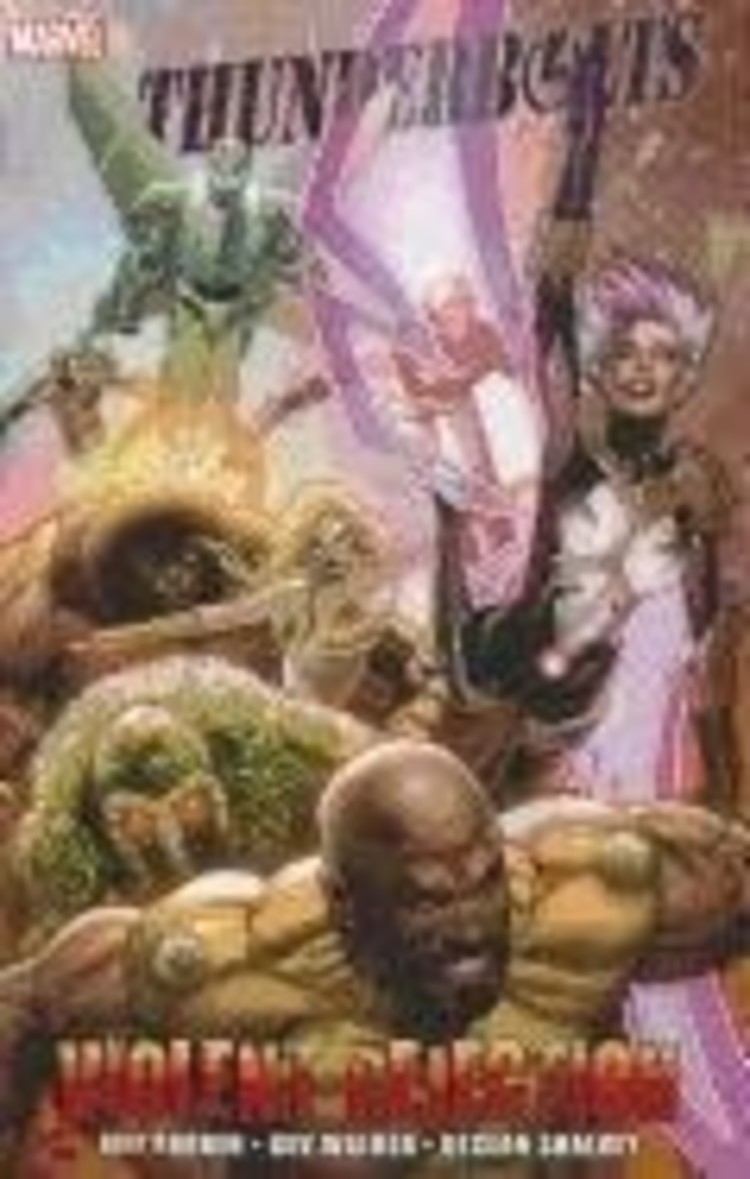 MARVEL COMICS THUNDERBOLTS TP VIOLENT REJECTION