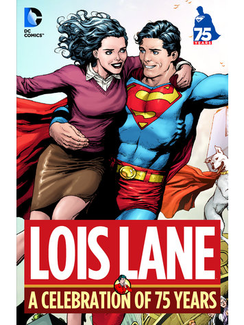 DC COMICS LOIS LANE A CELEBRATION OF 75 YEARS HC