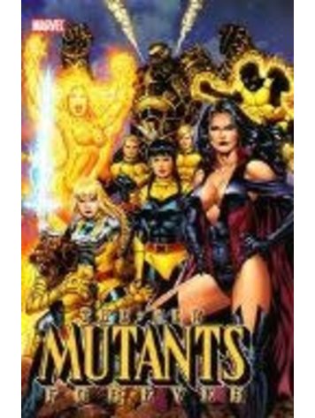 MARVEL COMICS NEW MUTANTS FOREVER TP