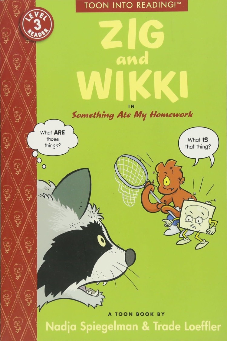 TOON BOOKS ZIG AND WIKKI IN SOMETHING ATE MY HOMEWORK