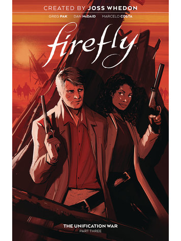 BOOM! STUDIOS FIREFLY UNIFICATION WAR HC VOL 03