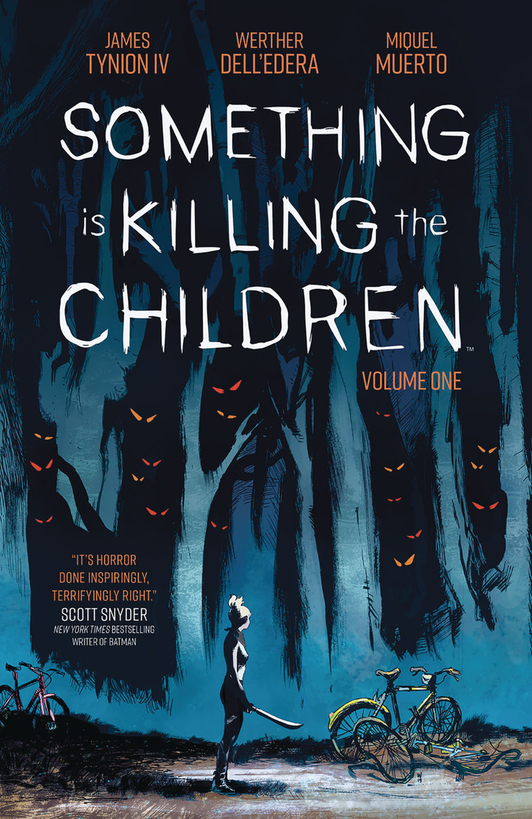 BOOM! STUDIOS SOMETHING IS KILLING THE CHILDREN TP VOL 01