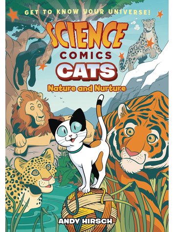 FIRST SECOND BOOKS SCIENCE COMICS CATS NATURE & NURTURE GN