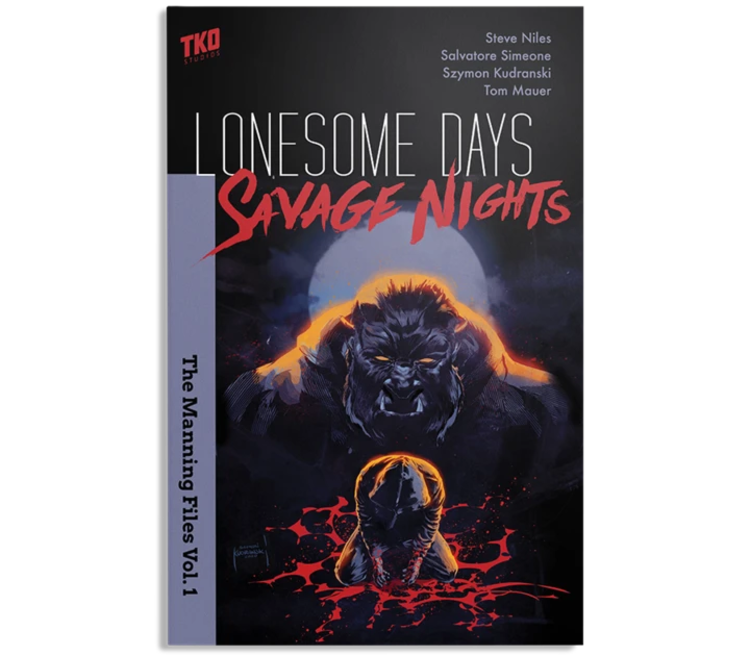 TKO STUDIOS LONESOME DAYS SAVAGE NIGHTS TP