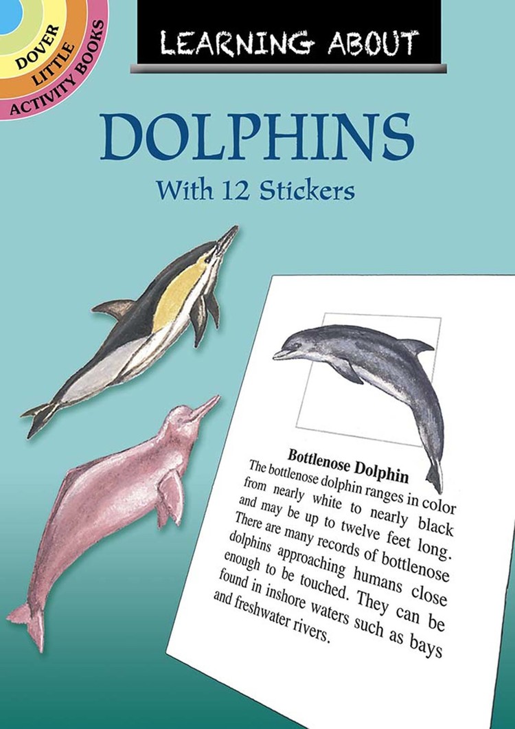 DOVER PUBLICATIONS LEARNING ABOUT DOLPHINS