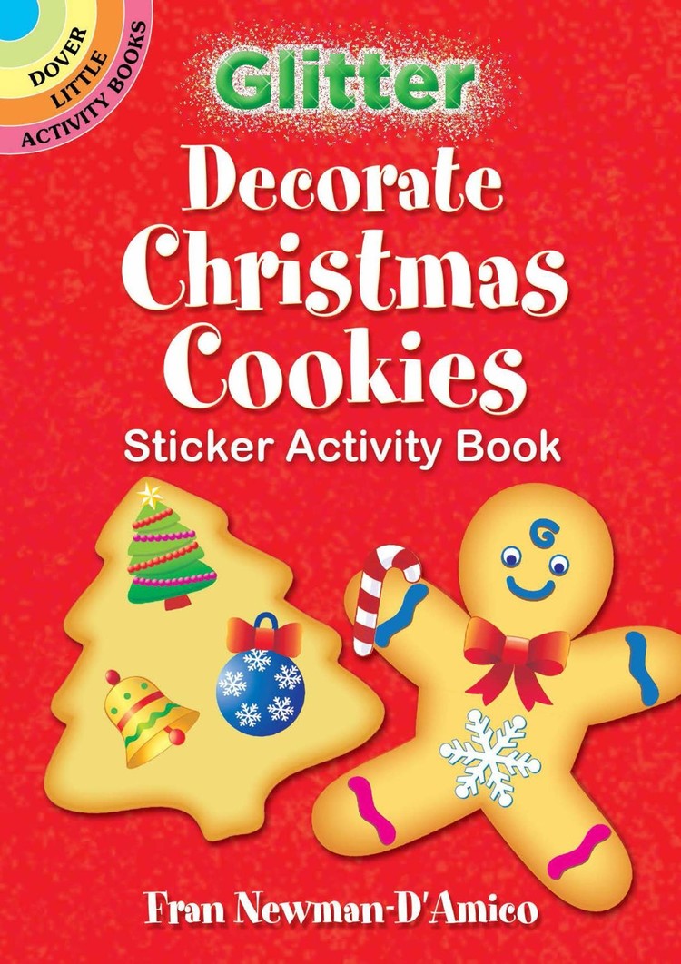 DOVER PUBLICATIONS GLITTER DECORATE XMAS COOKIES STICKER ACTIVITY BOOK
