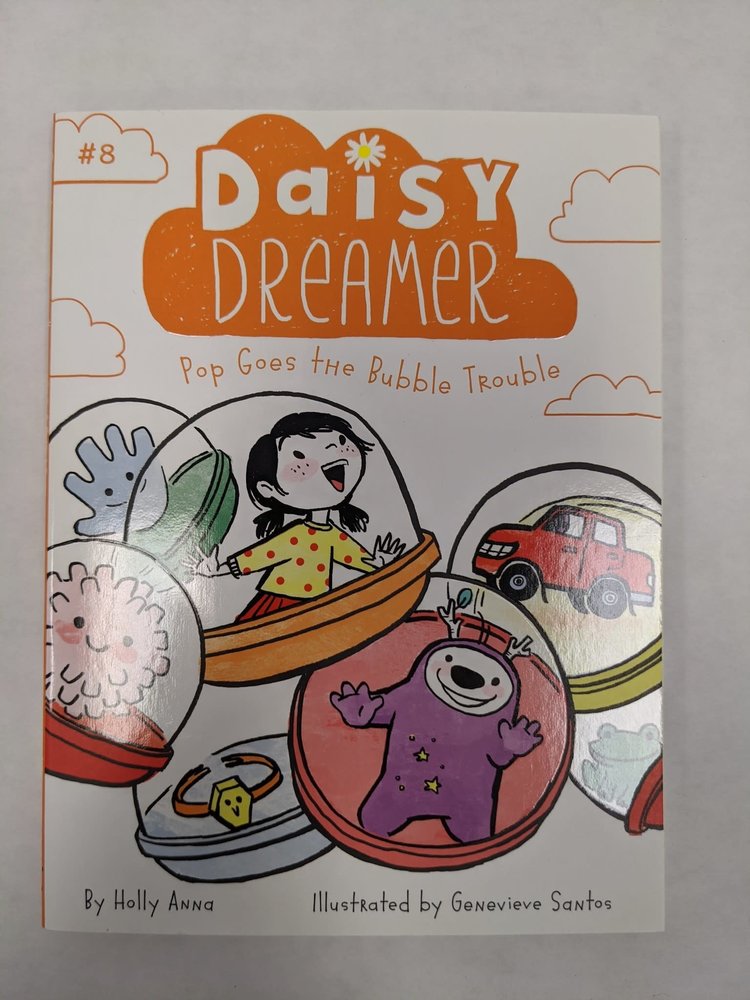 SIMON & SCHUSTER DAISY DREAMER VOL 08 POP GOES THE BUBBLE TROUBLE