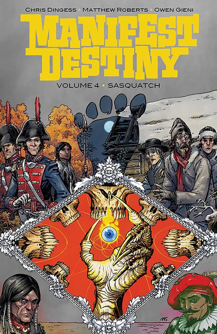 IMAGE COMICS MANIFEST DESTINY TP VOL 04 SASQUATCH