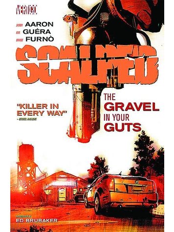 DC COMICS SCALPED TP VOL 04 THE GRAVEL IN YOUR GUTS