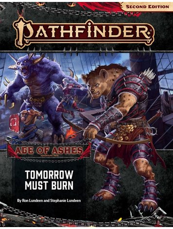 PAIZO PUBLISHING PATHFINDER 2E AGE OF ASHES: TOMORROW MUST BURN ADVENTURE PATH 3