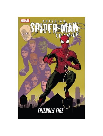 MARVEL COMICS SUPERIOR SPIDER-MAN TEAM-UP TP FRIENDLY FIRE