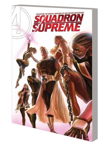 MARVEL COMICS SQUADRON SUPREME TP VOL 01 BY ANY MEANS NECESSARY