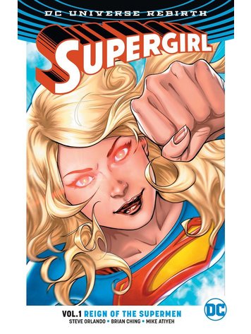 DC COMICS SUPERGIRL TP VOL 01 REIGN OT CYBORG SUPERMEN (REBIRTH)