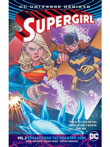 DC COMICS SUPERGIRL TP VOL 02 ESCAPE FROM THE PHANTOM ZONE (REBIRTH)