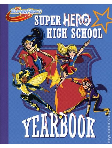 PENGUIN RANDOM HOUSE DC SUPER HERO GIRLS YR SC SUPER HERO HIGH YEARBOOK
