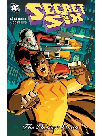 DC COMICS SECRET SIX THE DARKEST HOUSE TP