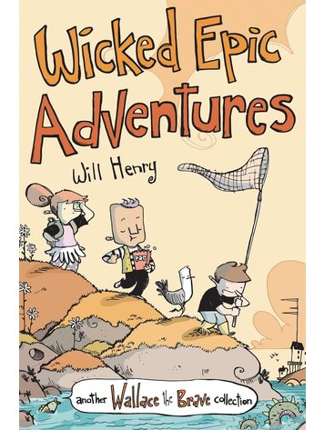 WALLACE THE BRAVE YA GN VOL 03 WICKED EPIC ADV