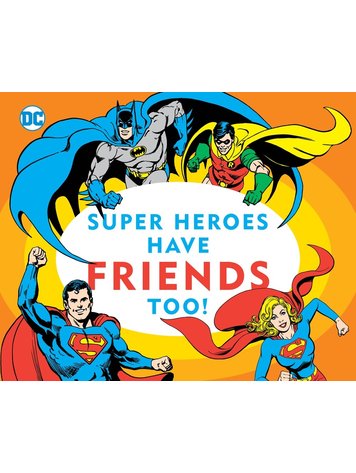 DOWNTOWN BOOKWORKS DC SUPER HEROES HAVE FRIENDS TOO! BOARD BOOK
