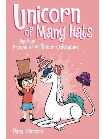 PHOEBE & HER UNICORN GN VOL 07 UNICORN OF MANY HATS