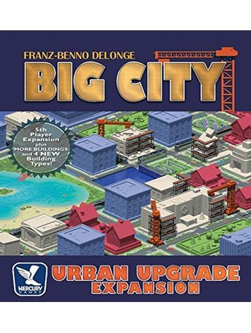 BIG CITY URBAN UPGRADE EXPANSION
