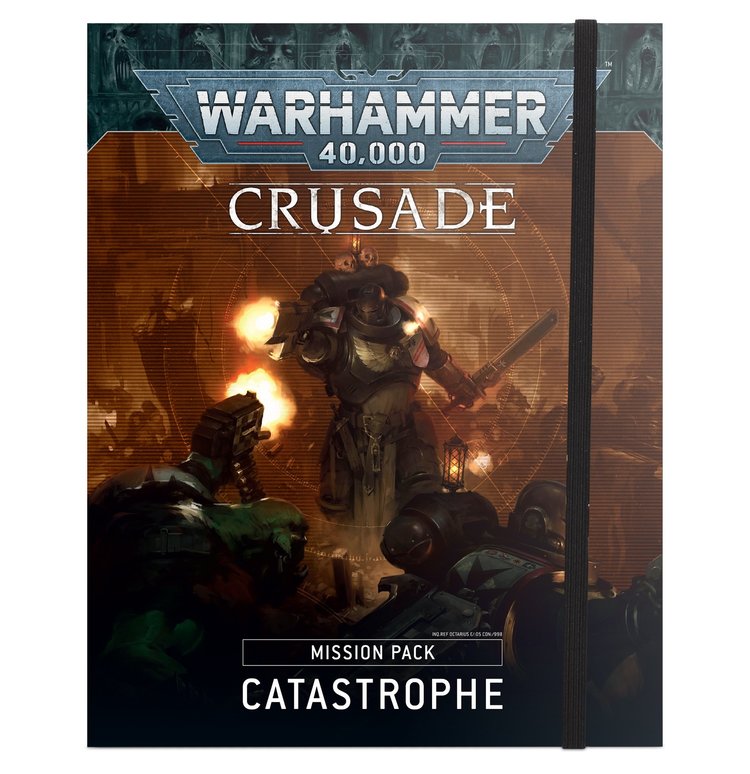 GAMES WORKSHOP WARHAMMER 40K CRUSADE CATASTROPHE MISSION PACK