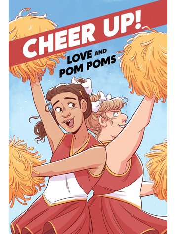 ONI PRESS INC. CHEER UP LOVE & POM POMS TP