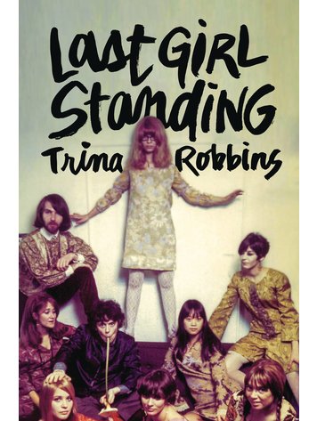 FANTAGRAPHICS BOOKS LAST GIRL STANDING SC TRINA ROBBINS